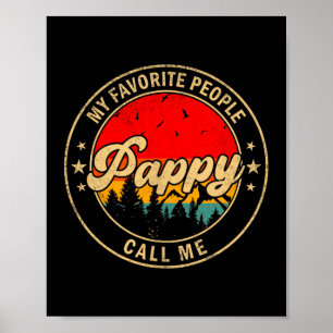 Meine Lieblingsmenschen nennen mich Pappy Retro Fü Poster