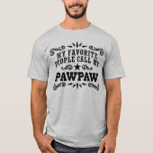Meine Lieblingsmenschen nennen mich PawPaw T-Shirt (Vorderseite)
