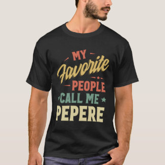 Meine Lieblingsmenschen nennen mich Pepere Vintage T-Shirt