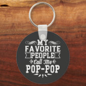 Meine Lieblingsmenschen nennen mich Pop-Pop Vatert Schlüsselanhänger (Vorderseite)