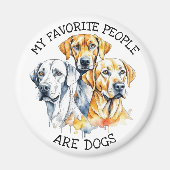 Meine Lieblingsmenschen sind Hunde Magnet (Vorne)