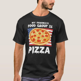 Meine Lieblingsnahrungsgruppe ist die Pizza-amerik T-Shirt
