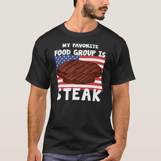 Meine Lieblingsnahrungsgruppe ist die Steak Americ T-Shirt (Vorderseite)