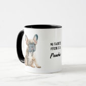 Meine Lieblingsperson ist ein französischer Hund Tasse (Vorderseite Links)