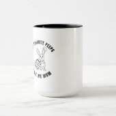 Meine Lieblingspieße Mama Tasse (Zentrum)