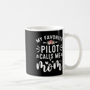 Meine Lieblingspiloten rufen mich als Mama-Proud-P Kaffeetasse