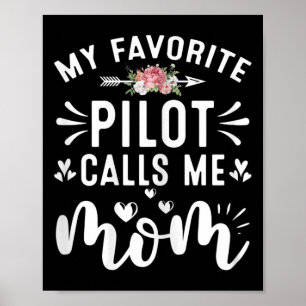 Meine Lieblingspiloten rufen mich als Mama-Proud-P Poster