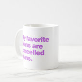 Meine Lieblingspläne sind abgesagte Pläne Kaffeetasse (Vorderseite Links)