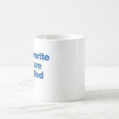 Meine Lieblingspläne sind abgesagte Pläne Kaffeetasse (Mittel)