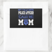 Meine Lieblingspolizei nennt mich Mama Rechteckiger Aufkleber (Tasche)