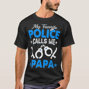 Meine Lieblingspolizei nennt mich Papa Vatertag Mä T-Shirt