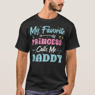Meine Lieblingsprinzessin nennt mich Daddy Lustige T-Shirt