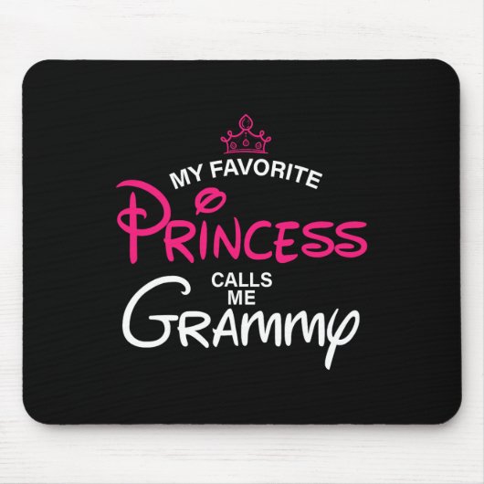 Meine Lieblingsprinzessin nennt mich Grammy Daught Mousepad (Vorne)