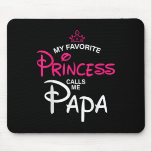 Meine Lieblingsprinzessin nennt mich Papa Daughter Mousepad
