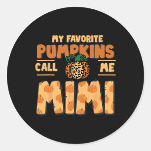 Meine Lieblingspumpkins nennen mich Mimi Erntedank Runder Aufkleber