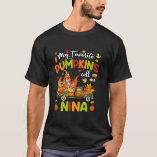 Meine Lieblingspumpkins nennen mich Nina Truck Tha T-Shirt