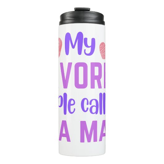 Meine Lieblingsrolle People Call Thermosbecher (Vorderseite)