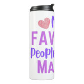 Meine Lieblingsrolle People Call Thermosbecher (Nach links gedreht)