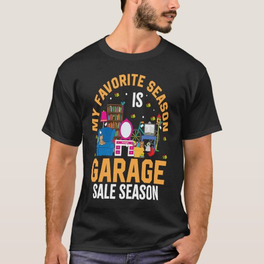Meine Lieblingssaison ist Garage Sale Saison T-Shirt (Vorderseite)
