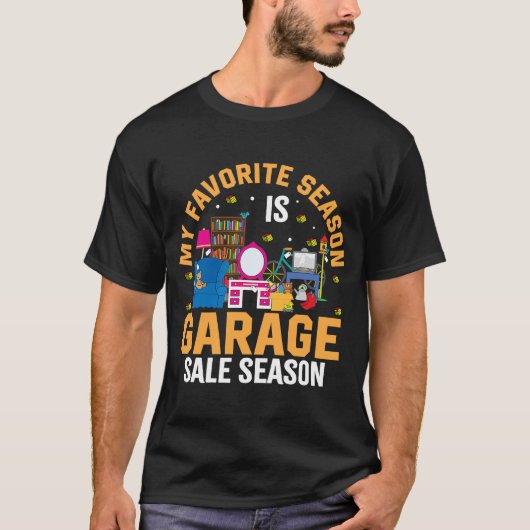 Meine Lieblingssaison ist Garage Sale Saison T-Shirt (Vorderseite)