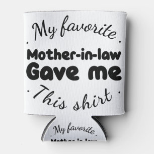 Meine Lieblingsschwiegermutter gab mir dieses Shir Dosenkühler