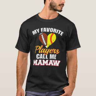 Meine Lieblingsspieler nennen mich Mamaw Football T-Shirt