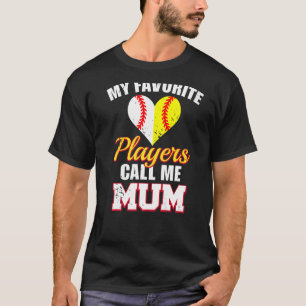 Meine Lieblingsspieler nennen mich Mum Baseball So T-Shirt