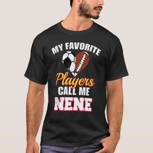 Meine Lieblingsspieler nennen mich Nene Soccer Foo T-Shirt (Vorderseite)