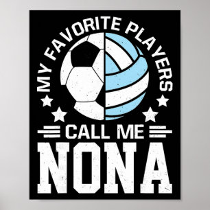 Meine Lieblingsspieler nennen mich Nona Fußball Vo Poster