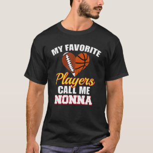Meine Lieblingsspieler nennen mich Nonna Football  T-Shirt
