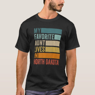 Meine Lieblingstante lebt Vintag in Nord-Dakota T-Shirt