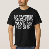 Meine Lieblingstochter gab mir dieses Shirt Vaters (Vorderseite)