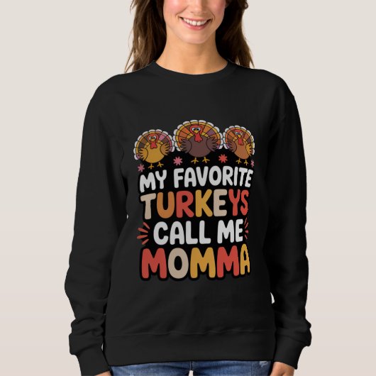 Meine Lieblingstruthähne nennen mich Momma – Lusti Sweatshirt (Vorderseite)