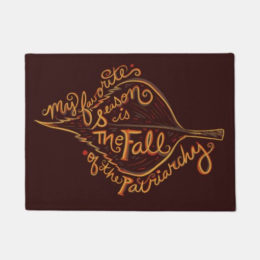 Meine Lieblingszeit ist der Fall der Patriarchie Fußmatte (Vorderseite)