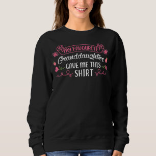Meine liebste Großtochter Grandtochter Sweatshirt