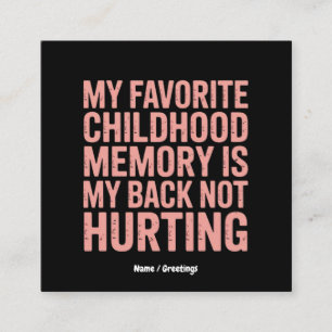 Meine liebste Kindheitserinnerung, mein Rücken sch Quadratische Visitenkarte