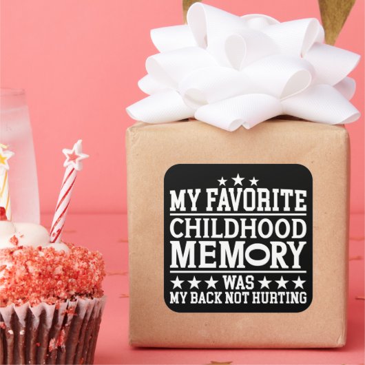 Meine liebste Kindheitserinnerung waren sarkastisc Quadratischer Aufkleber (Party)