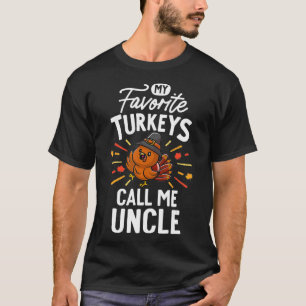 Meine liebsten Truthähne nennen mich Oncle Family T-Shirt