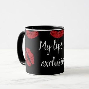 Meine Lippen sind exklusiv Tasse