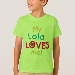 Meine Lola Lieben Ich T - Shirt und Geschenke