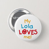 Meine Lola Lieben Ich T - Shirt und Geschenke Button (Vorne & Hinten)