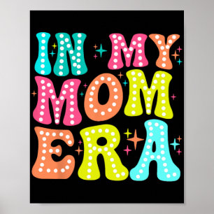 Meine Mama Ära Mütter Tag Frauen Junge Mutter Spaß Poster
