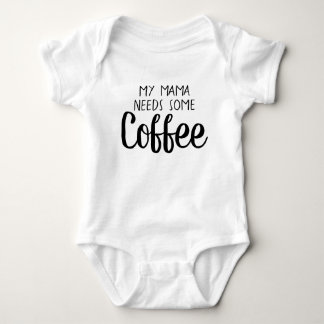 Meine Mama braucht Kaffee Baby Strampler