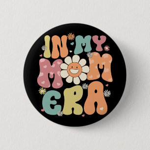 Meine Mama Era Retro Groovy Mama Frauen Mütter Tag Button