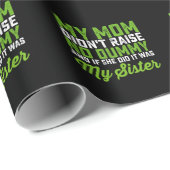 Meine Mama hat meiner Schwester keine dumme Mama a Geschenkpapier (Rolleneckpunkt)