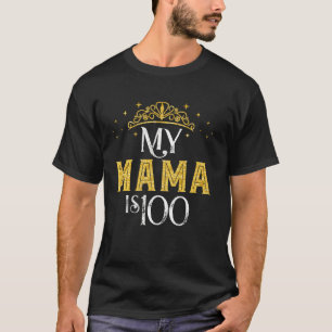 Meine Mama ist 100 Jahre alt 1922 100. Geburtstag T-Shirt