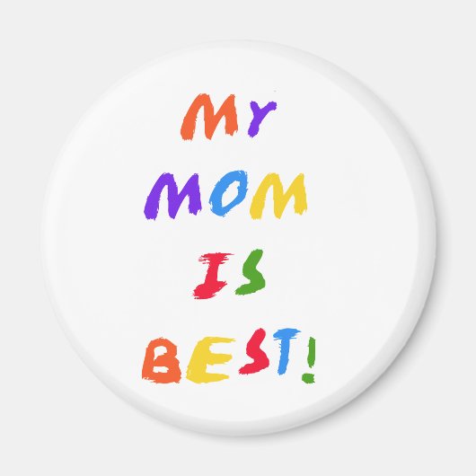 Meine Mama ist die Beste Magnet (Vorne)