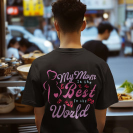 Meine Mama ist die beste Mama T-Shirt