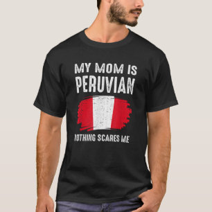 Meine Mama ist die peruanische Peru-Flagge Heritag T-Shirt