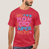 MEINE MAMA IST EIN SUPER HERO | I Liebe Sie MAMA T-Shirt (Vorderseite)